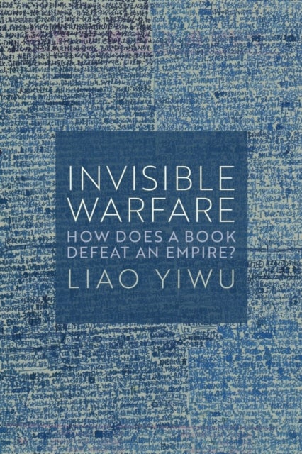 Invisible Warfare - How Does a Book Defeat an Empire?