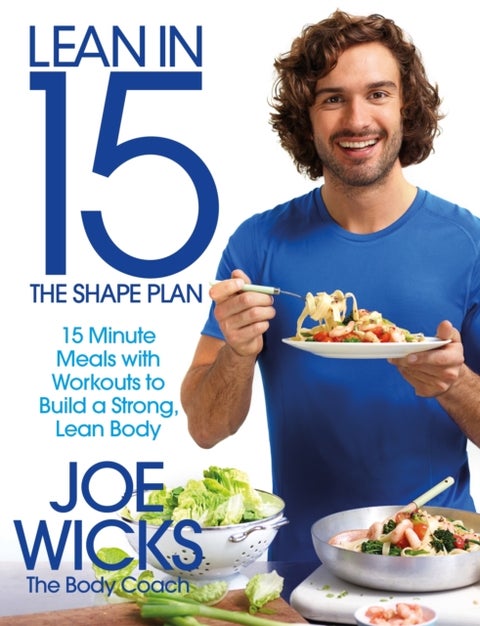 Lean in 15 - The Shape Plan - 15 Minute Meals With Workouts to Build a Strong, Lean Body