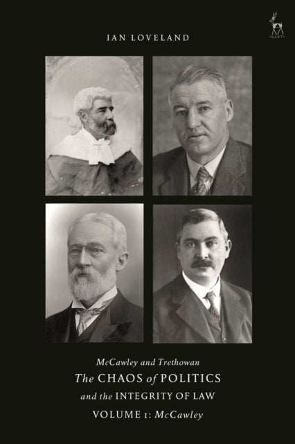 McCawley and Trethowan - The Chaos of Politics and the Integrity of Law - Volume 1 - McCawley