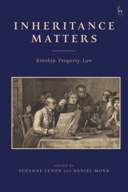 Inheritance Matters - Kinship, Property, Law