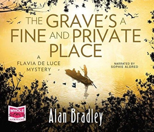 Bilde av The Grave&#039;s A Fine And Private Place: Flavia De Luce, Book 9 Av Alan Bradley