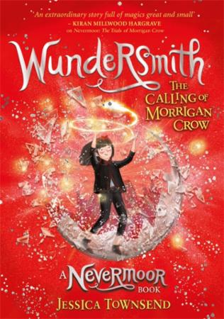 Wundersmith - the calling of Morrigan Crow