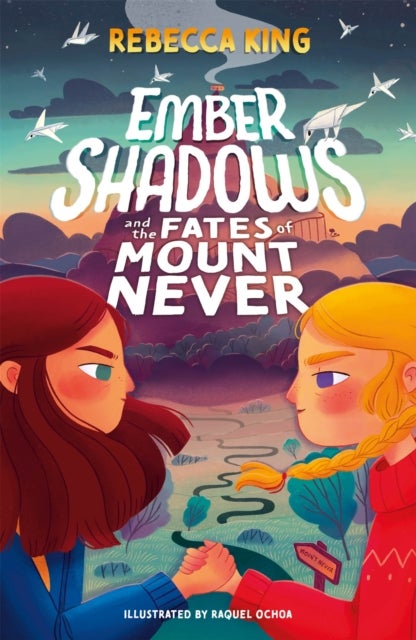 Ember Shadows and the Fates of Mount Never - Book 1