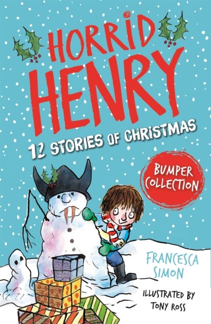 Bilde av Horrid Henry: 12 Stories Of Christmas Av Francesca Simon