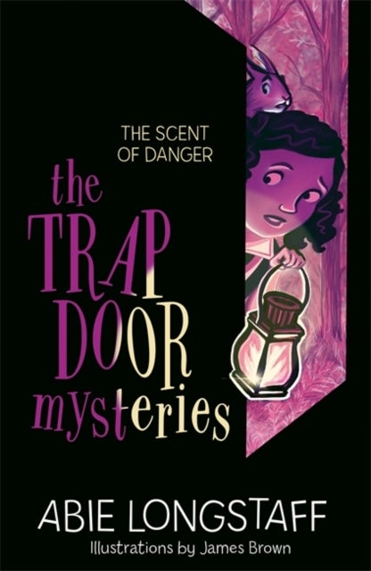 The Trapdoor Mysteries: The Scent of Danger - Book 2