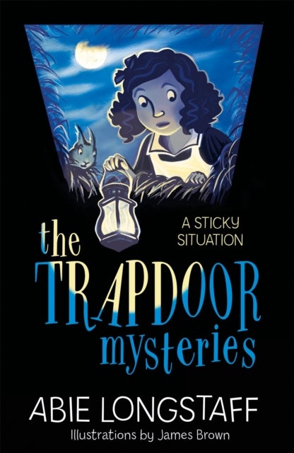 Bilde av The Trapdoor Mysteries: A Sticky Situation Av Abie Longstaff
