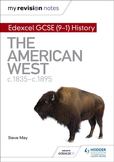 Bilde av My Revision Notes: Edexcel Gcse (9-1) History: The American West, C1835-c1895 Av Steve May