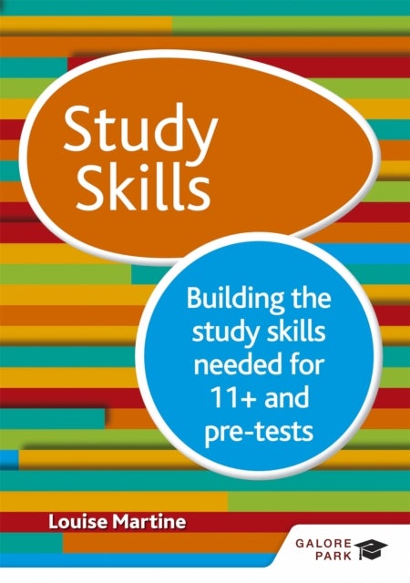 Bilde av Study Skills 11+: Building The Study Skills Needed For 11+ And Pre-tests Av Louise Martine