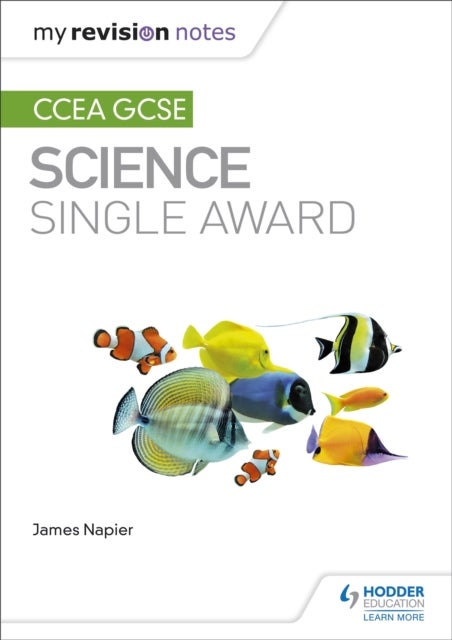 Bilde av My Revision Notes: Ccea Gcse Science Single Award Av James Napier