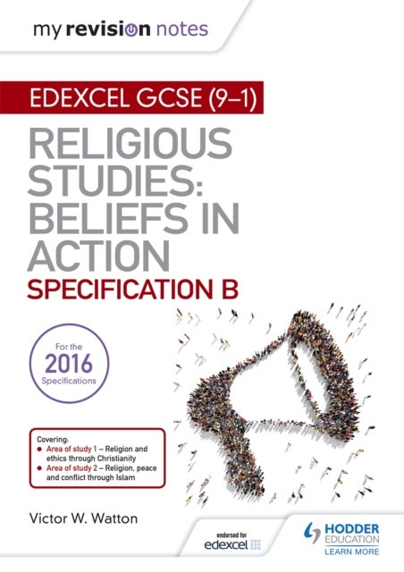 Bilde av My Revision Notes Edexcel Religious Studies For Gcse (9-1): Beliefs In Action (specification B) Av Victor W. Watton