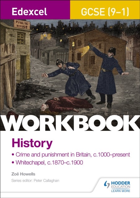 Bilde av Edexcel Gcse (9-1) History Workbook: Crime And Punishment In Britain, C1000-present And Whitechapel, Av Zoe Howells