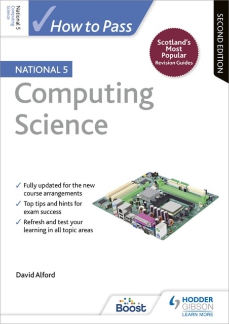 Bilde av How To Pass National 5 Computing Science, Second Edition Av David Alford