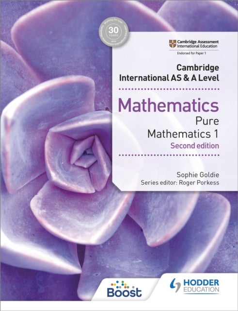 Bilde av Cambridge International As &amp; A Level Mathematics Pure Mathematics 1 Second Edition Av Sophie Goldie