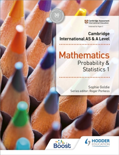 Bilde av Cambridge International As &amp; A Level Mathematics Probability &amp; Statistics 1 Av Sophie Goldie