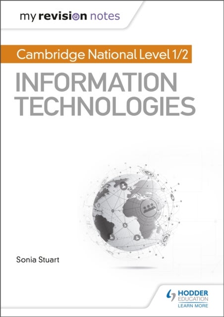 Bilde av My Revision Notes: Cambridge National Level 1/2 Certificate In Information Technologies Av Sonia Stuart