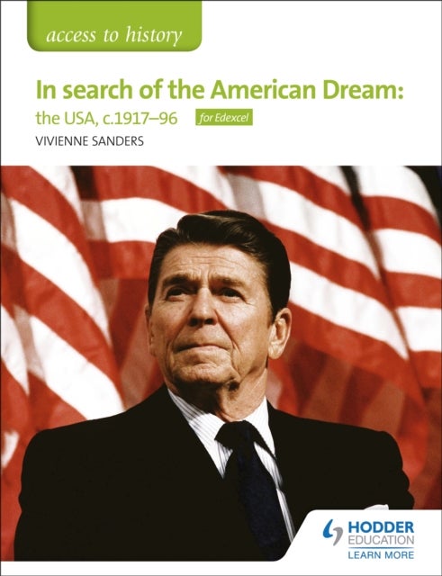 Bilde av Access To History: In Search Of The American Dream: The Usa, C1917-96 For Edexcel Av Vivienne Sanders