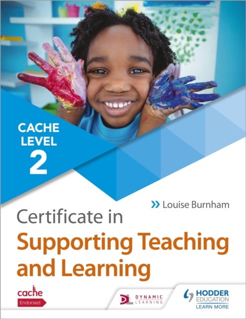 Bilde av Ncfe Cache Level 2 Certificate In Supporting Teaching And Learning Av Louise Burnham
