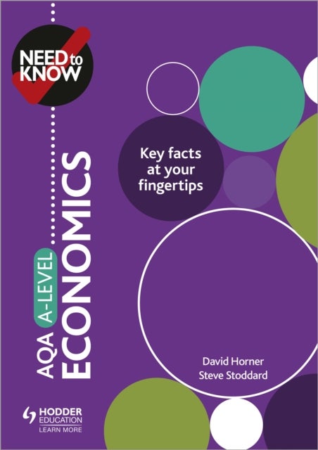 Bilde av Need To Know: Aqa A-level Economics Av David Horner, Steve Stoddard