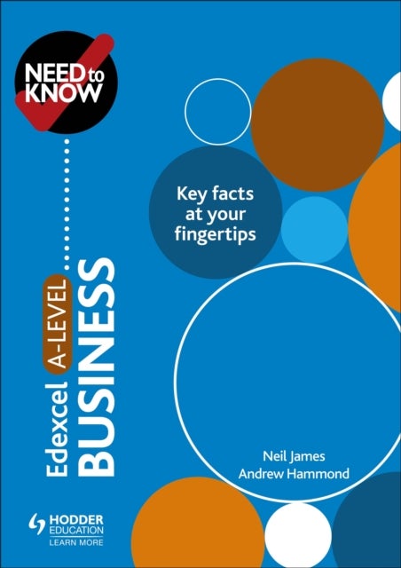 Bilde av Need To Know: Edexcel A-level Business Av Neil James, Andrew Hammond