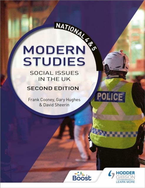 Bilde av National 4 &amp; 5 Modern Studies: Social Issues In The Uk, Second Edition Av Frank Cooney, David Sheerin, Gary Hughes