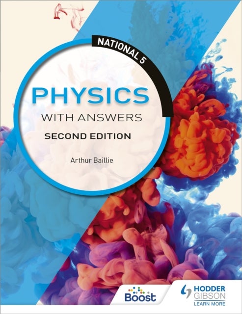 Bilde av National 5 Physics With Answers, Second Edition Av Arthur Baillie