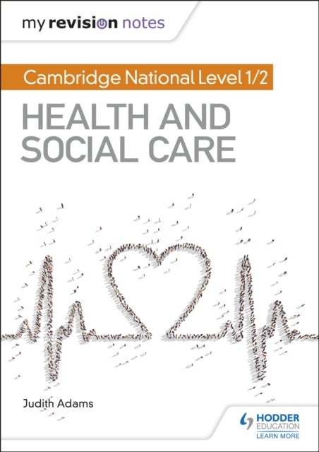 Bilde av My Revision Notes: Cambridge National Level 1/2 Health And Social Care Av Judith Adams