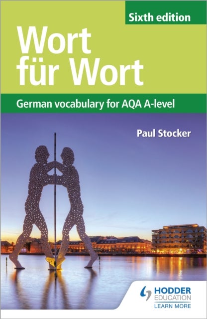 Bilde av Wort Fur Wort Sixth Edition: German Vocabulary For Aqa A-level Av Paul Stocker
