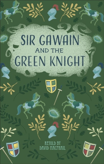 Bilde av Reading Planet - Sir Gawain And The Green Knight - Level 5: Fiction (mars) Av David Macphail