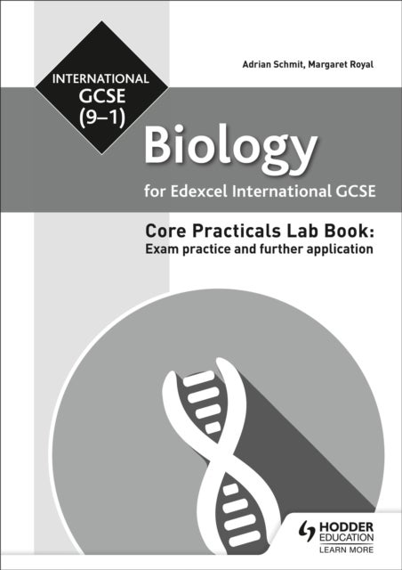 Bilde av Edexcel International Gcse (9-1) Biology Student Lab Book: Exam Practice And Further Application Av Adrian Schmit, Margaret Royal