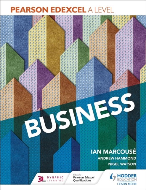Bilde av Pearson Edexcel A Level Business Av Ian Marcouse, Andrew Hammond, Nigel Watson