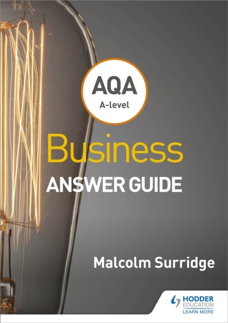 Bilde av Aqa A-level Business Answer Guide (surridge And Gillespie) Av Malcolm Surridge