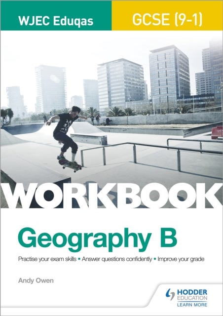 Bilde av Wjec Eduqas Gcse (9-1) Geography B Workbook Av Andy Owen