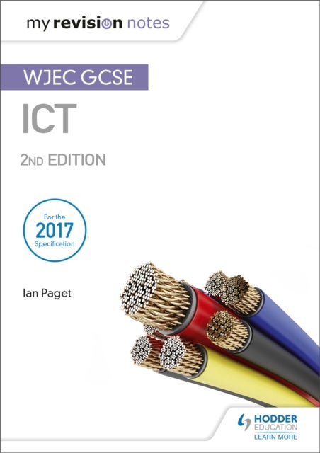 Bilde av My Revision Notes: Wjec Ict For Gcse 2nd Edition Av Ian Paget