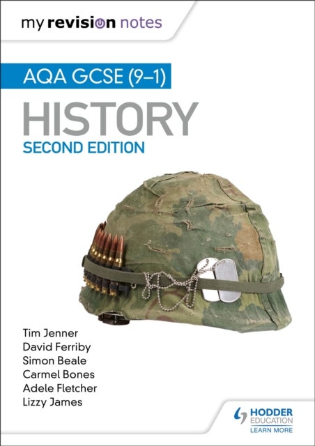 Bilde av My Revision Notes: Aqa Gcse (9-1) History, Second Edition Av Tim Jenner, David Ferriby, Simon Beale, Carmel Bones, Adele Fletcher, Lizzy James
