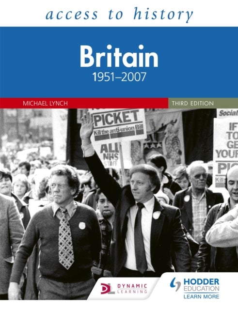 Bilde av Access To History: Britain 1951-2007 Third Edition Av Michael Lynch