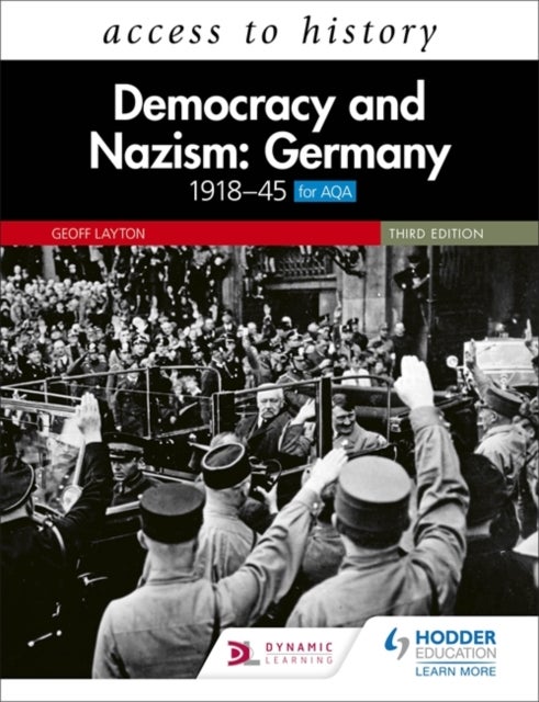 Access to History: Democracy and Nazism: Germany 1918-45 for AQA Third Edition av Geoff Layton