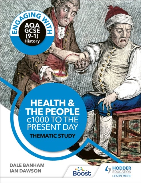 Bilde av Engaging With Aqa Gcse (9¿1) History: Health And The People, C1000 To The Present Day Thematic Study Av Dale Banham, Ian Dawson