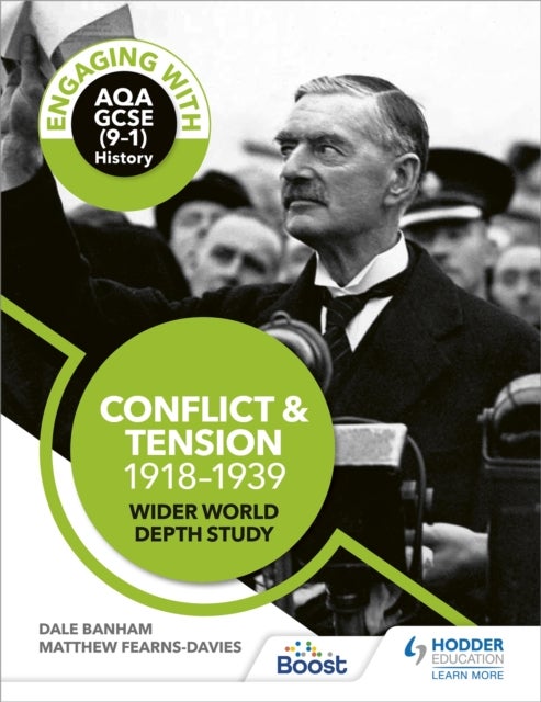 Bilde av Engaging With Aqa Gcse (9-1) History: Conflict And Tension, 1918-1939 Wider World Depth Study Av Dale Banham, Matthew Fearns-davies