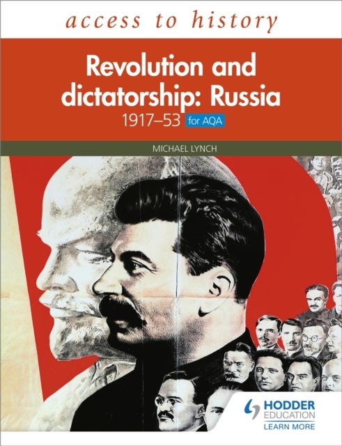 Bilde av Access To History: Revolution And Dictatorship: Russia, 1917¿1953 For Aqa Av Michael Lynch