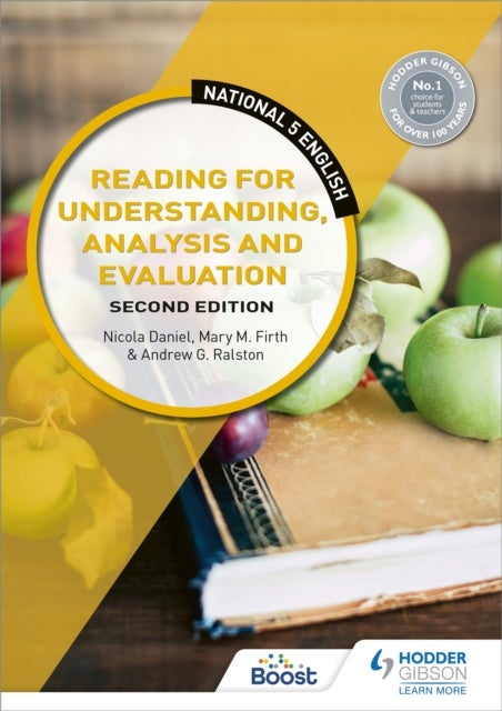 Bilde av National 5 English: Reading For Understanding, Analysis And Evaluation, Second Edition Av Nicola Daniel, Mary M. Firth, Andrew G. Ralston