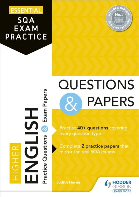 Bilde av Essential Sqa Exam Practice: Higher English Questions And Papers Av Judith Horne