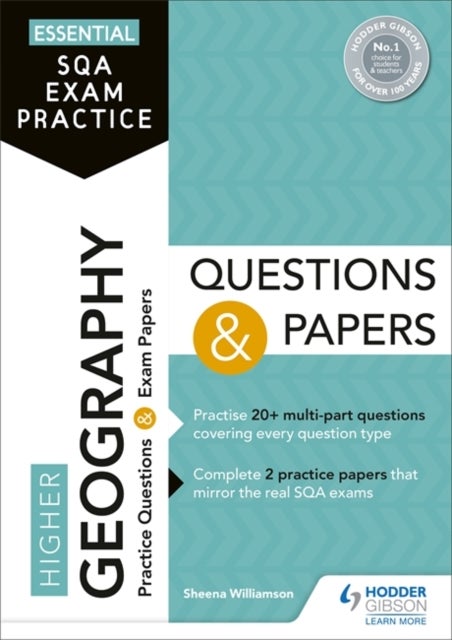 Bilde av Essential Sqa Exam Practice: Higher Geography Questions And Papers Av Sheena Williamson