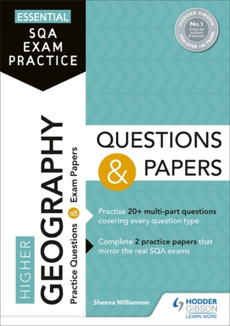 Essential SQA Exam Practice: Higher Geography Questions and Papers - From the publisher of How to Pass