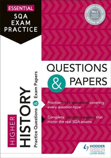 Essential SQA Exam Practice: Higher History Questions and Papers - From the publisher of How to Pass