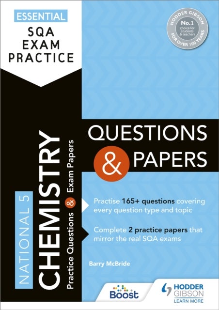 Bilde av Essential Sqa Exam Practice: National 5 Chemistry Questions And Papers Av Barry Mcbride