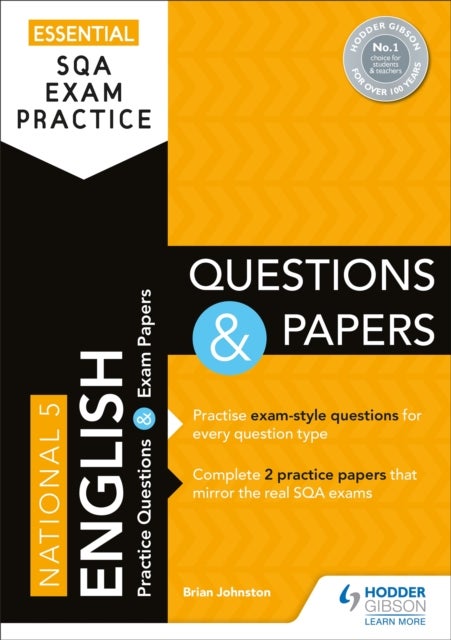 Essential SQA Exam Practice: National 5 English Questions and Papers - From the publisher of How to Pass