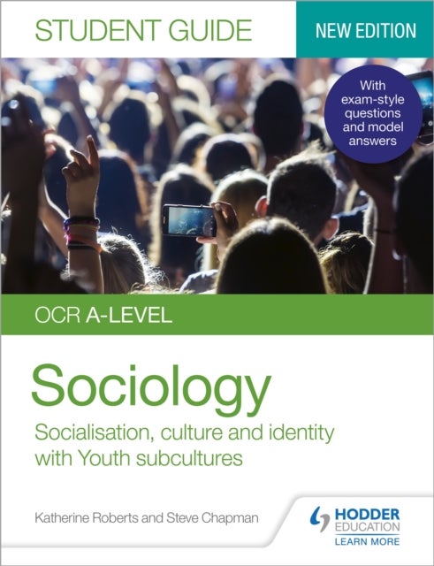 Bilde av Ocr A-level Sociology Student Guide 1: Socialisation, Culture And Identity With Family And Youth Sub Av Katherine Roberts, Steve Chapman