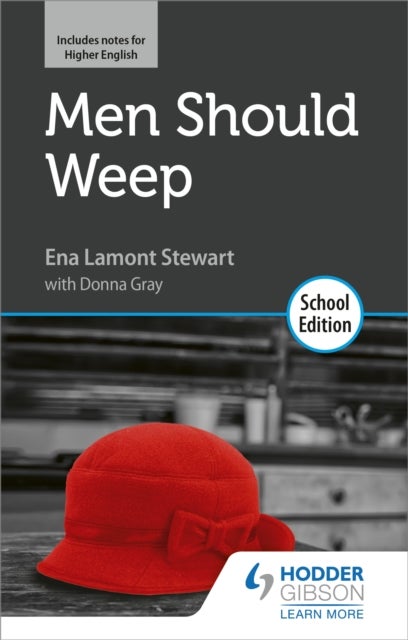 Bilde av Men Should Weep By Ena Lamont Stewart: School Edition Av Ena Lamont Stewart, Donna Gray