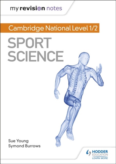 Bilde av My Revision Notes: Cambridge National Level 1/2 Sport Science Av Sue Young, Symond Burrows