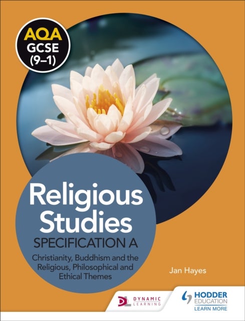 Bilde av Aqa Gcse (9-1) Religious Studies Specification A: Christianity, Buddhism And The Religious, Philosop Av Jan Hayes